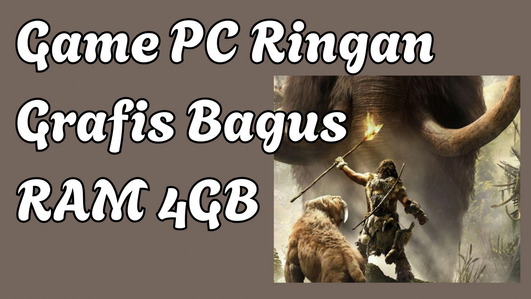 Game PC Ringan Grafis Bagus RAM 4GB - sman27garut.sch.id